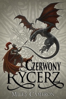 Czerwony rycerz - Miles Cameron