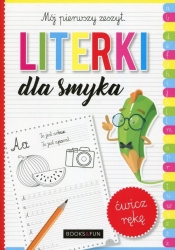 Literki dla smyka Mój pierwszy zeszyt
