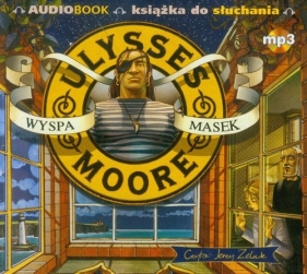 Ulysses Moore 4 Wyspa masek (Audiobook) - Baccalario Pierdomenico