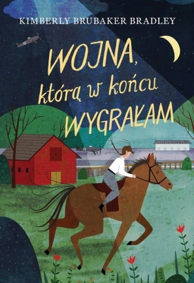 Wojna, którą w końcu wygrałam - Kimberly Brubaker Bradley