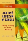 Jak być lepszym w szkole?