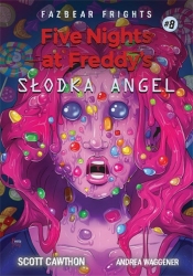 Five Nights At Freddy's. Słodka Angel. Tom 8 - Scott Cawthon, Waggener Andrea
