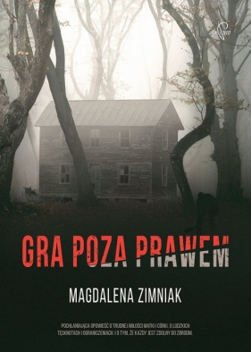 Gra poza prawem - Magdalena Zimniak