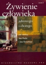 Żywienie człowieka zdrowego i chorego Tom 2