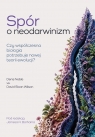 Spór o neodarwinizm David Sloan Wilson, Denis Noble