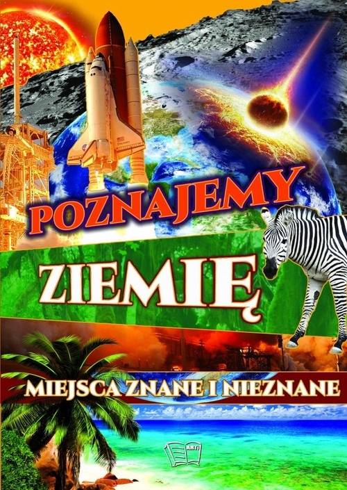 Poznajemy Ziemię Miejsca znane i nieznane