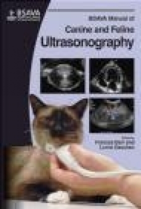 BSAVA Manual of Canine and Feline Ultrasonography Frances Barr