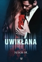 Uwikłana - Nika M.