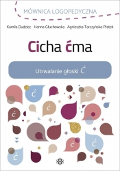 Cicha ćma - Kamila Dudziec, Hanna Głuchowska, Agnieszka Tarczyńska-Płatek