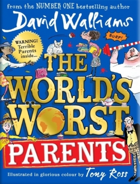 The World?s Worst Parents - David Walliams
