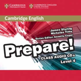 Cambridge English Prepare! 4 Class Audio 2CD - Styring James, Tims Nicholas