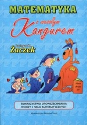 Matematyka z wesołym Kangurem Żaczek - Paweł Jarek, Zbigniew Bobiński