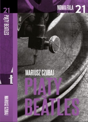 Piąty Beatles - Czubaj Mariusz