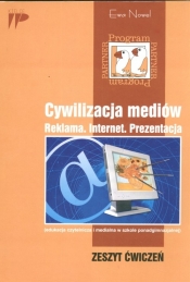 Program PARTNER Cywilizacja mediów Zeszyt ćwiczeń - Nowel Ewa<br />