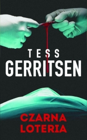 Czarna loteria - Tess Gerritsen