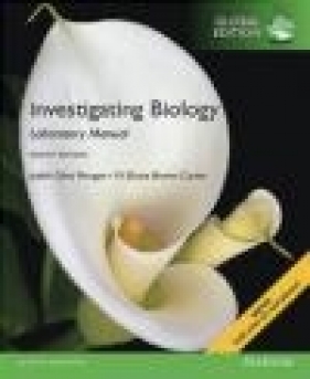 Investigating Biology Lab Manual, Global Edition - Peter Minorsky, Steven Wasserman, Michael Cain