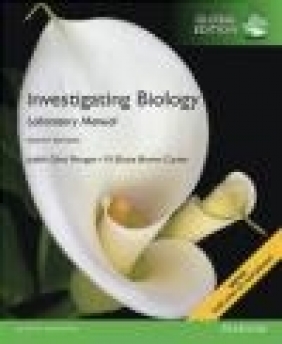 Investigating Biology Lab Manual, Global Edition Peter Minorsky, Steven Wasserman, Michael Cain