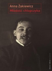 Młodość chłopczyka - Anna Żakiewicz