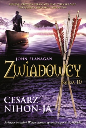 Cesarz Nihon-Ja Zwiadowcy Tom 10 - John Flanagan