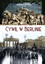 Cywil w Berlinie - Sobański Antoni