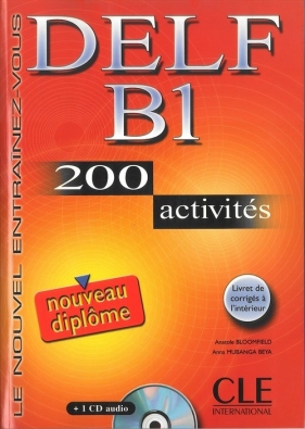 DELF B1 200 activites Nouveau diplome Ksiażka + CD - Boomfield Anatole, Beya Mubanga Anna<br />