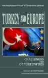 Turkey and Europe Challenges and opportunities Szymański Adam
