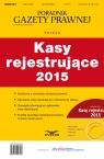 Podatki 2015 nr 7 Kasy rejestrujące