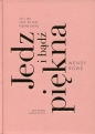 Jedz i bądź piękna - Wendy Rowe