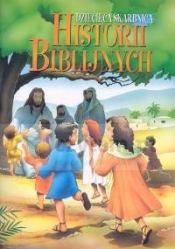 Dziecięca skarbnica historii biblijnych