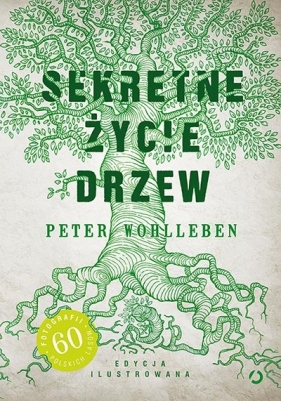 Sekretne życie drzew - Peter Wohlleben