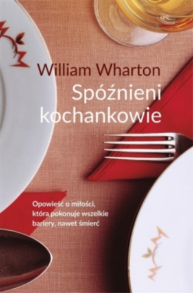 Spóźnieni kochankowie - William Wharton