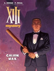 XIII Mystery 10 Calvin Wax - Duval Fred