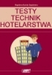 Testy przygotowujące do egazminu zawodowego. Technik hotelarstwa. - Magdalena Kozicka-Dygdałowicz
