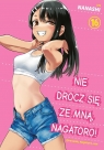 Nie drocz się ze mną, Nagatoro! #16 Nanashi