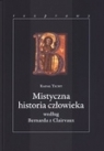 Mistyczna historia człowieka według Bernarda z Clairvaux