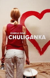 Chuliganka - Jung Izabela