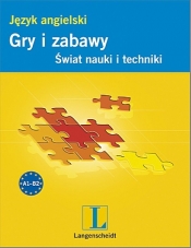 Gry i zabawy. Język angielski - Świat nauki i techniki - Zielińska Małgorzata