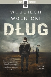 Kozak i Wolf. Dług. Tom 1 - Wojciech Wolnicki