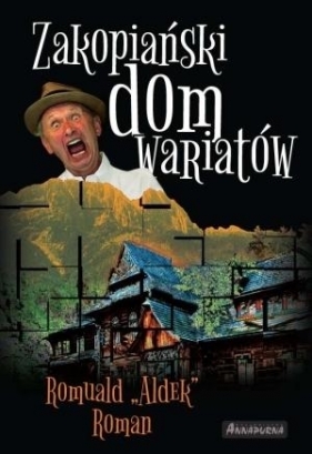 Zakopiański dom wariatów - Roman Romuald