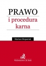 Prawo i procedura karna Stepaniuk Mariusz