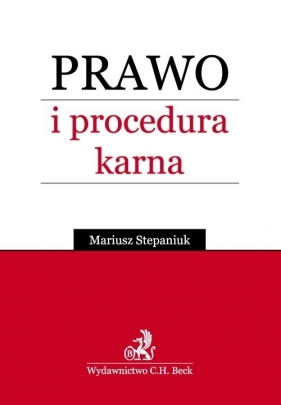 Prawo i procedura karna - Stepaniuk Mariusz