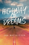 Highway of Dreams Maciejczuk Ewa