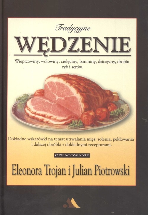 Tradycyjne wędzenie (Uszkodzona okładka)