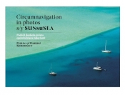 Circumnavigation in photos S/Y SUNseSEA - Paulina Kierbińska, Mariusz Kierebiński