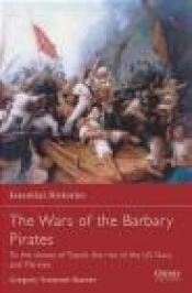 Wars of the Barbary Pirates (E.H.#66) - Gregory Fremont-Barnes
