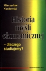 Historia myśli ekonomicznej dlaczego studiujemy? Mieczysław Nasiłowski