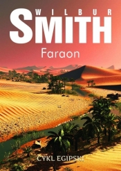 Cykl Egipski. Faraon - Wilbur Smith