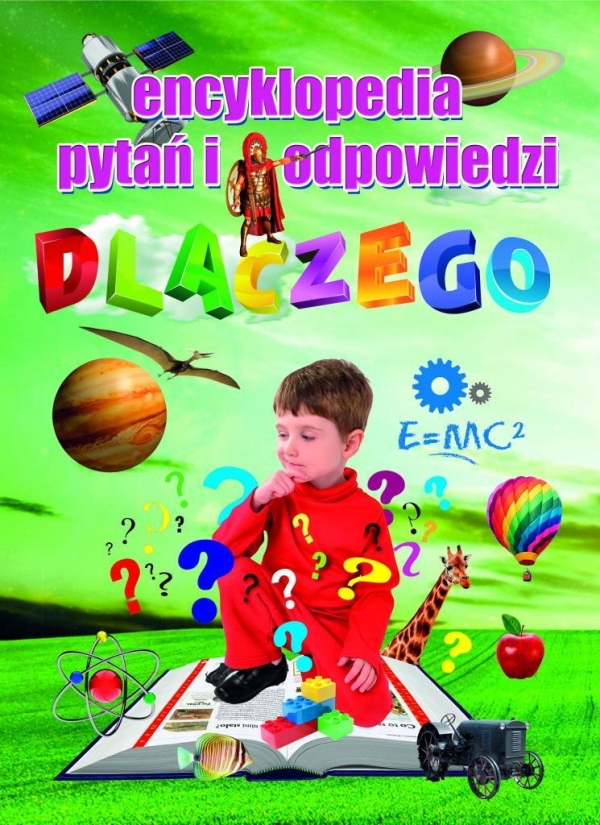 Dlaczego Encyklopedia pytań i odpowiedzi