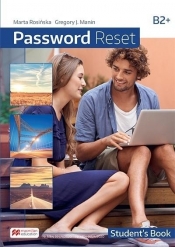 Password Reset B2+. Język angielski - podręcznik dla szkół średnich - Rosińska Marta, Manin Gregory J.