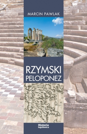 Rzymski Peloponez - Pawlak Marcin